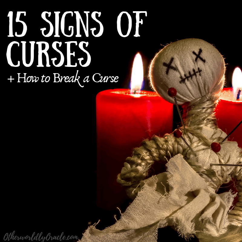 15 Signs Of A Curse Are You Really Cursed How To BREAK A Curse 